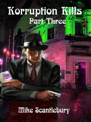 cover image of Korruption Kills, Part 3